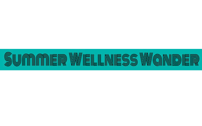 Summer Wellness Wander